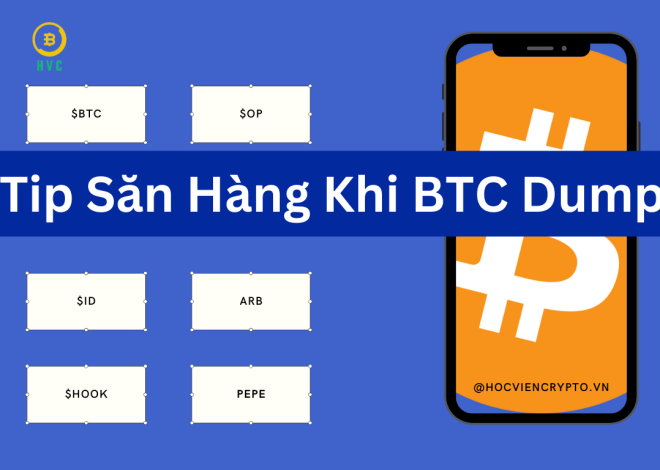 Tips săn hàng khi btc dump