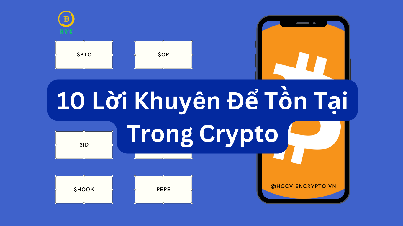 10 điều giúp bạn tồn tại lâu trong thị trường crypto